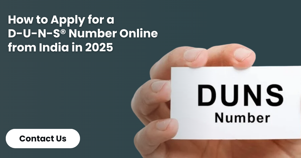 How to Apply for a D-U-N-S® Number Online from India in 2025