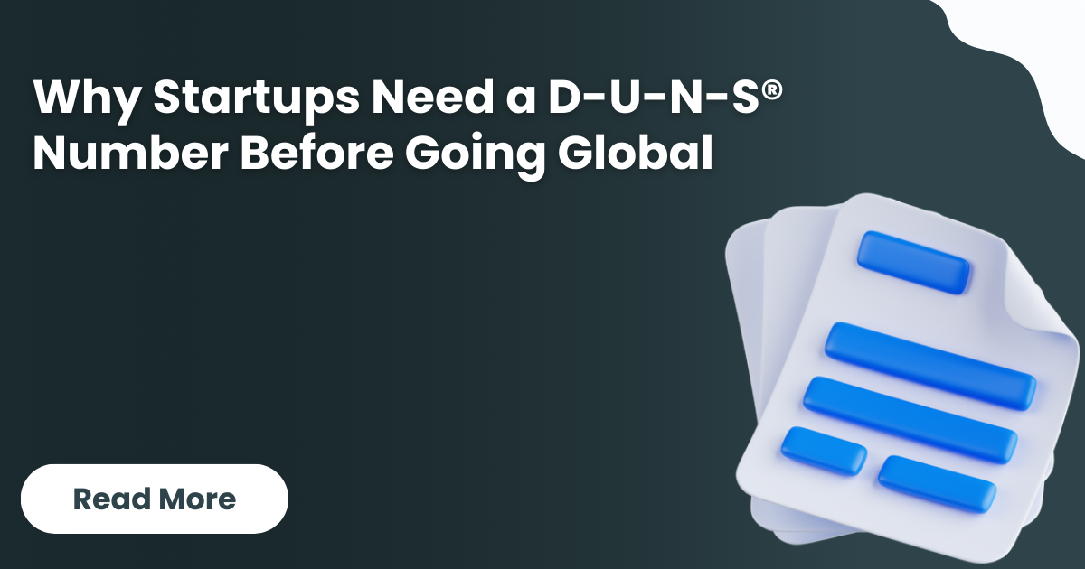 Why Startups Need a D-U-N-S® Number Before Going Global