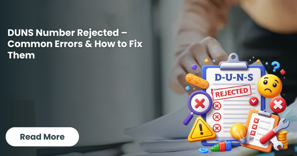 DUNS Number Rejected Fix