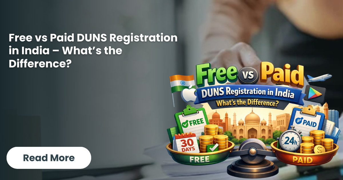 Free vs Paid DUNS Registration in India – What’s the Difference?