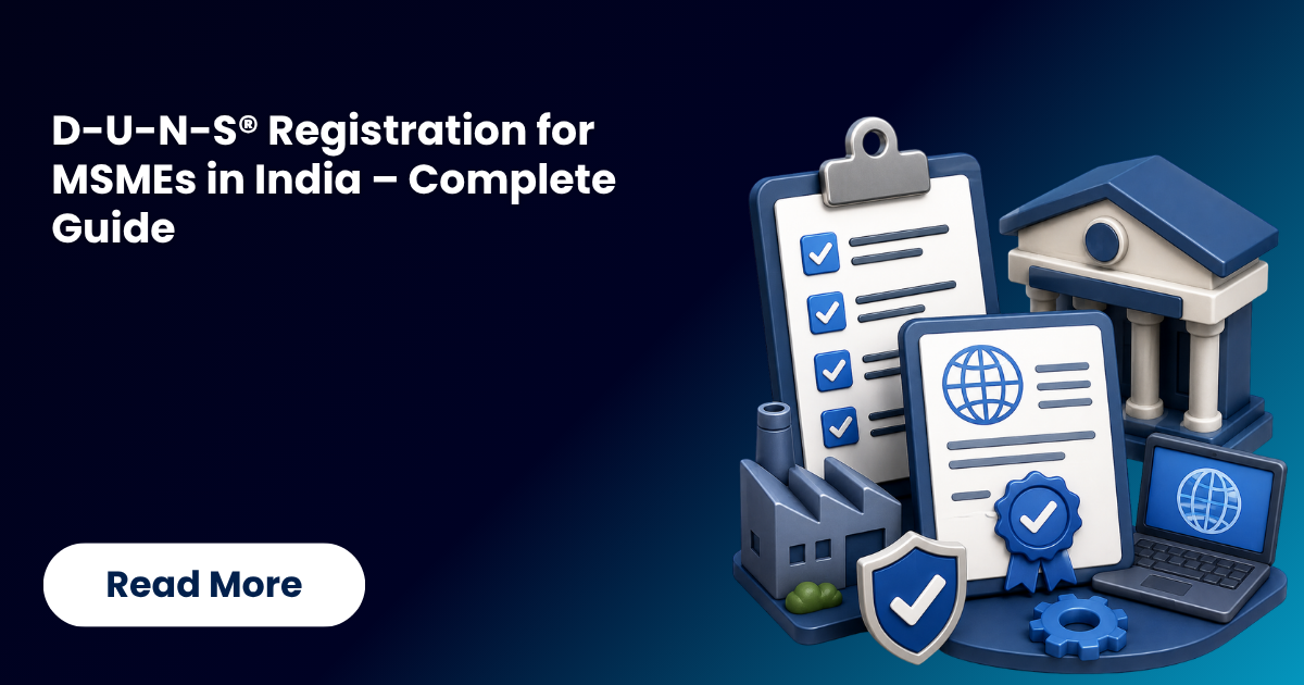 D-U-N-S® Registration for MSMEs in India – Complete Guide