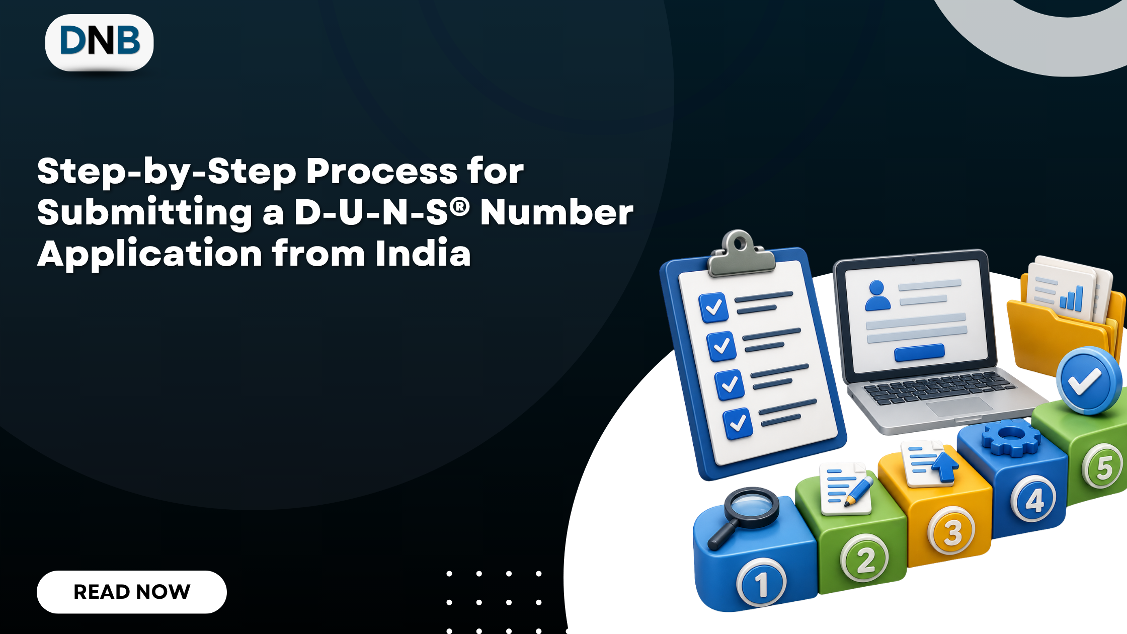 Step-by-Step Process for Submitting a D-U-N-S® Number Application from India