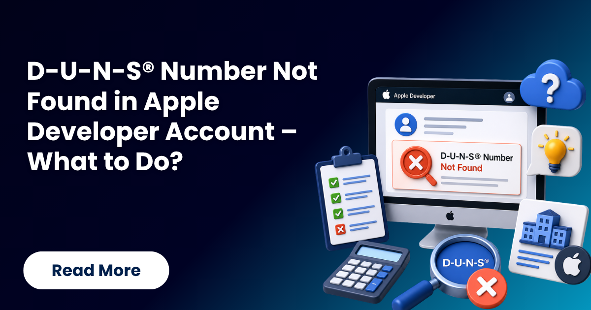 D-U-N-S® Number Not Found in Apple Developer Account – What to Do?