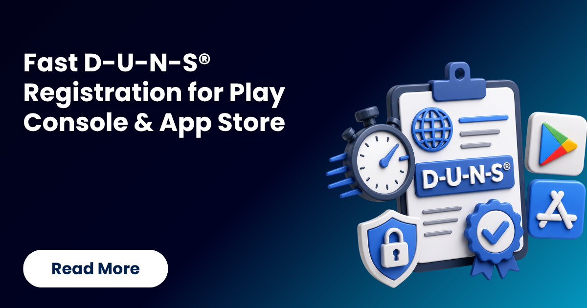 Fast D-U-N-S® Registration for Play Console & App Store