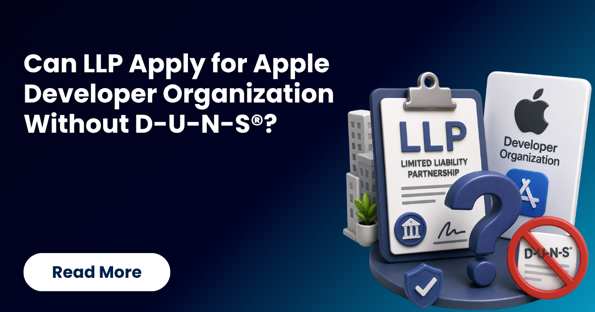 Can LLP Apply for Apple Developer Organization Without D-U-N-S®?